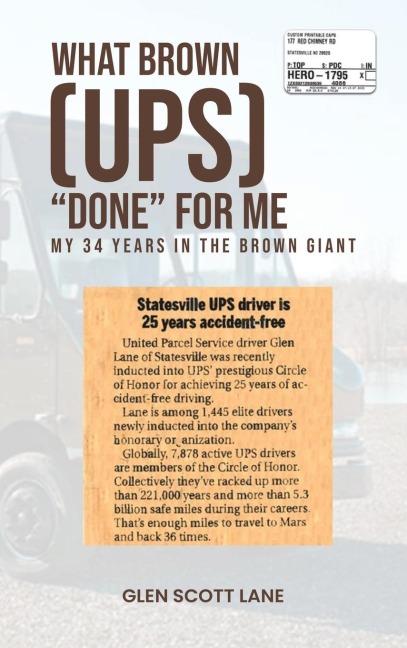 What Brown {UPS} "Done" for me: My 34 Years Inside the "Brown Giant"
