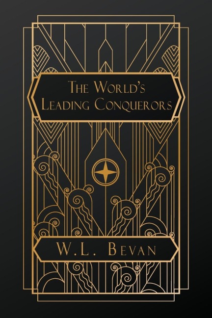 The World's Leading Conquerors
