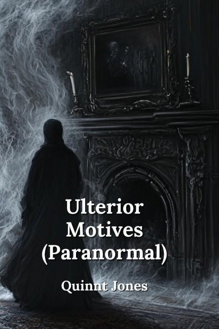 Ulterior  Motives  (Paranormal)