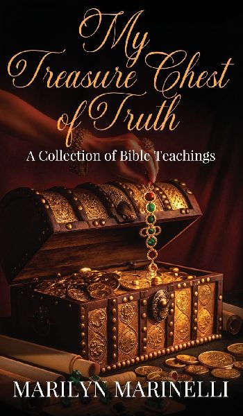 My Treasure Chest of Truth: A Collection of Bible Teachings