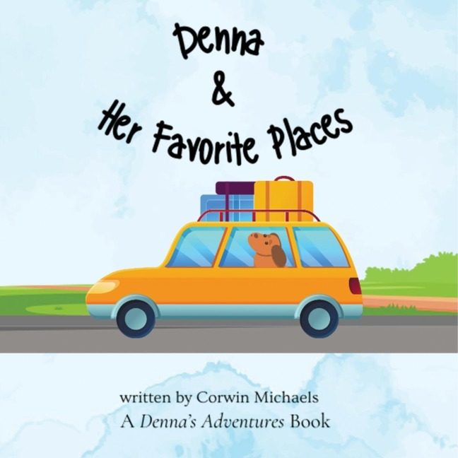 Denna & Her Favorite Places: Dennas Adventures