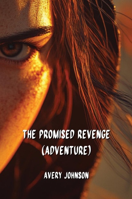 The Promised Revenge  (Adventure)
