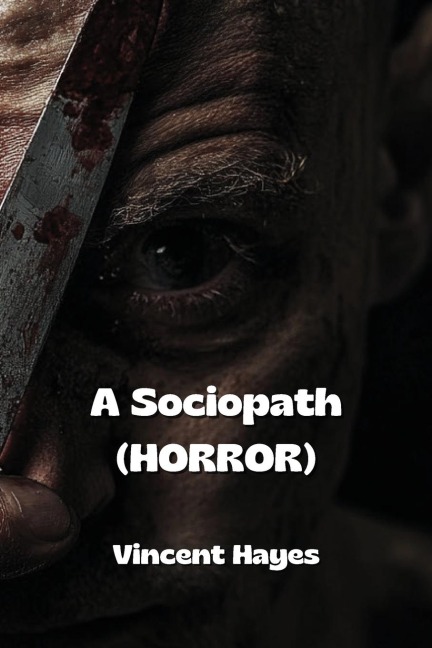 A Sociopath (HORROR)