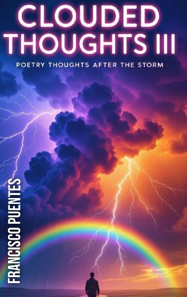 CLOUDED THOUGHTS III