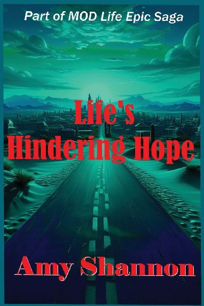Lifes Hindering Hope
