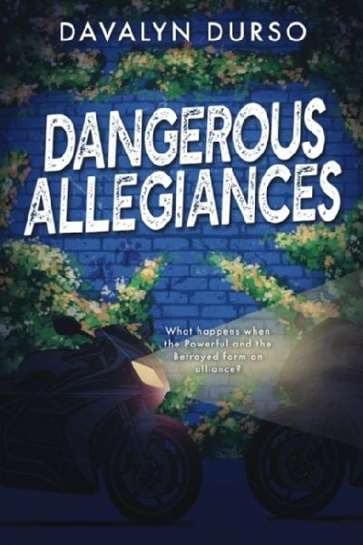 Dangerous Allegiances