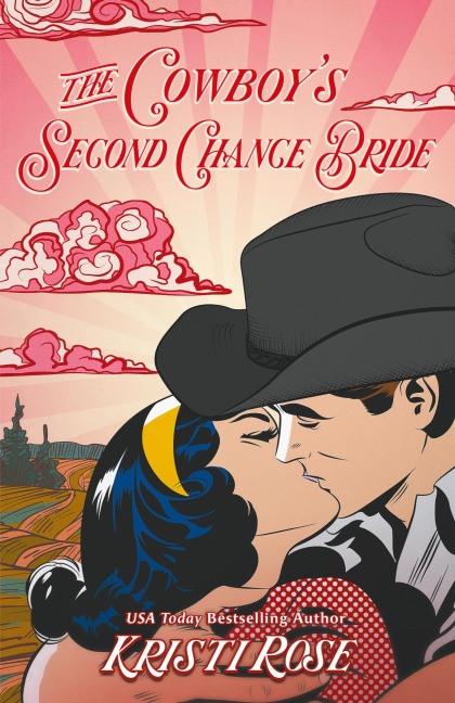 The Cowboys Second Chance Bride Special Edition