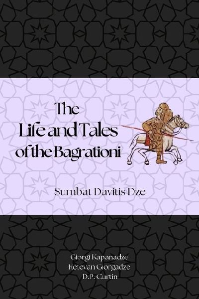 The Life and Tales of the Bagrationi