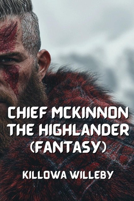 Chief McKinnon the Highlander  (Fantasy)