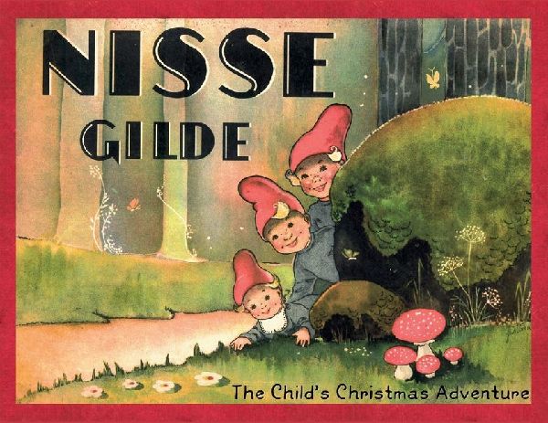 Nisse Gilde: The Childs Christmas Adventure