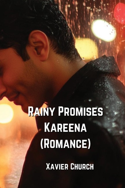Rainy Promises  Kareena (Romance)