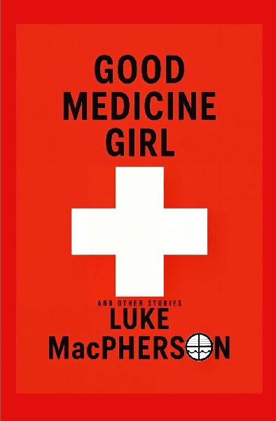 Good Medicine Girl (and Other Stories)