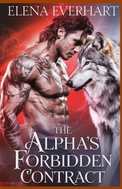 The Alphas Forbidden Contract: A Werewolf Romance of Power and Desire