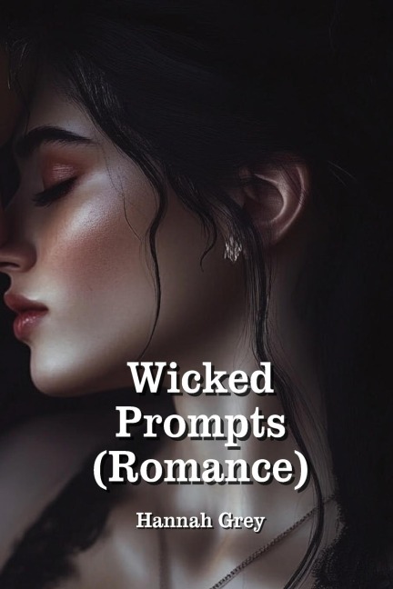 Wicked  Prompts (Romance)