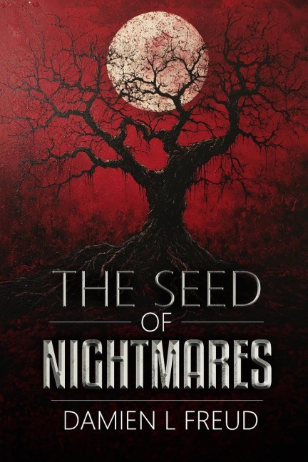 The Seed of Nightmares