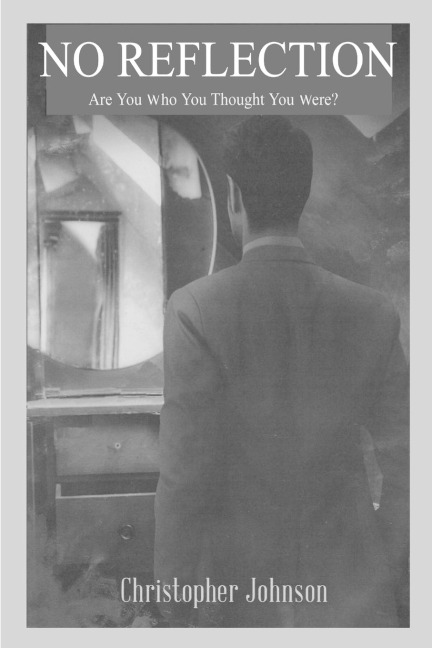 No Reflection, Are You Who You Thought You Were?