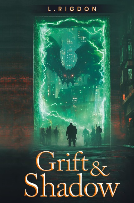 Grift & Shadow