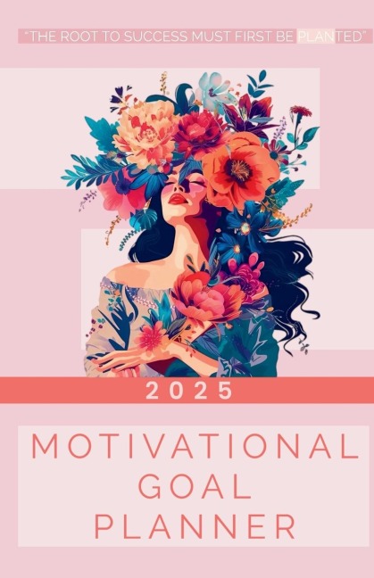 Become Legacy Creations: Motivational Goal Planner