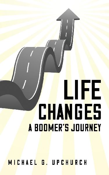 Life Canges: A Boomer's Journey