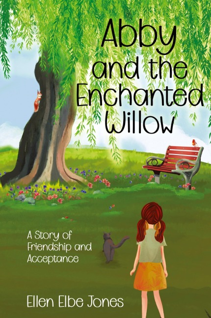 Abby and the Enchanted Willow: A Story of Friendship and Acceptance