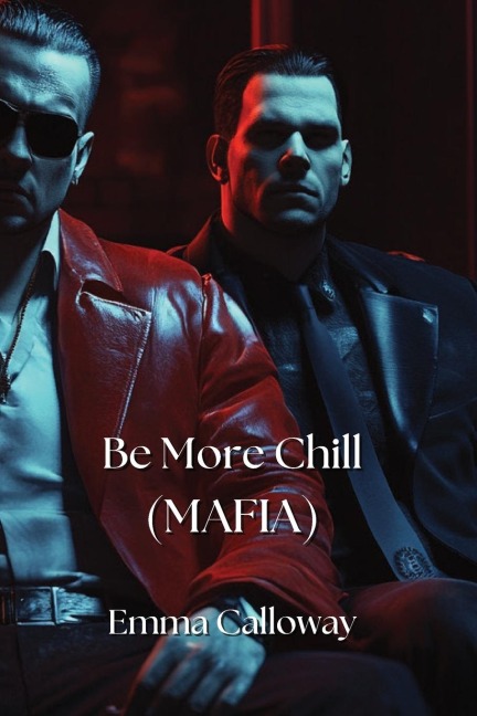 Be More Chill  (MAFIA)