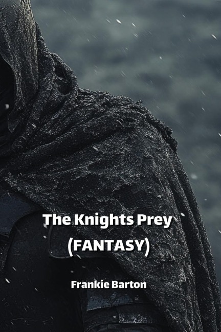 The Knights Prey (FANTASY)