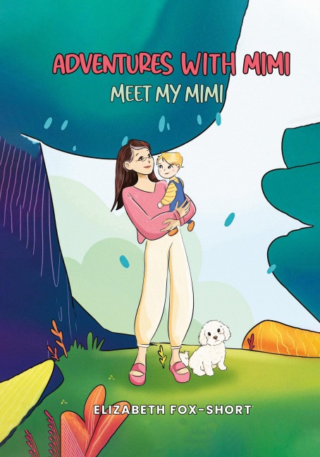 ADVENTURES WITH MIMI: MEET MY MIMI