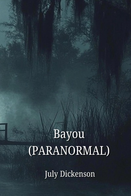 Bayou (PARANORMAL)