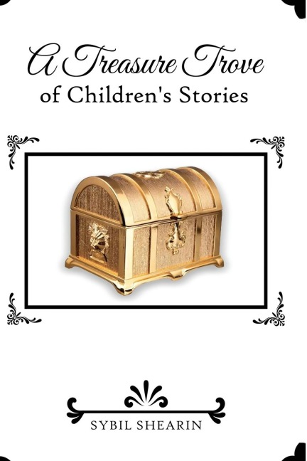 A Treasure Trove of  Childrens Stories