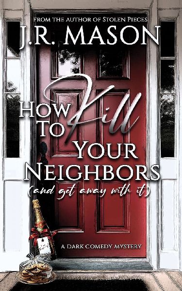 How to Kill  Your Neighbors
