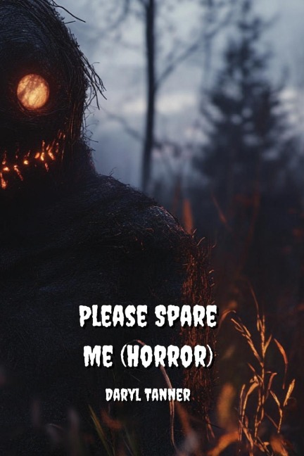 Please Spare Me (Horror)