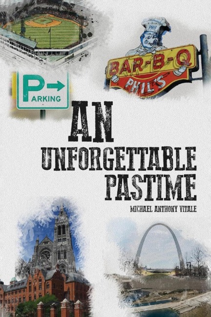 An Unforgettable Pastime