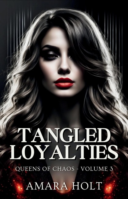 Tangled Loyalties