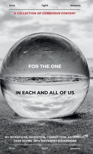 FOR THE ONE IN EACH AND ALL OF US