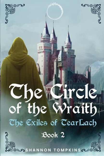 The Circle of the Wraith: The Exiles of Tearlach Book 2