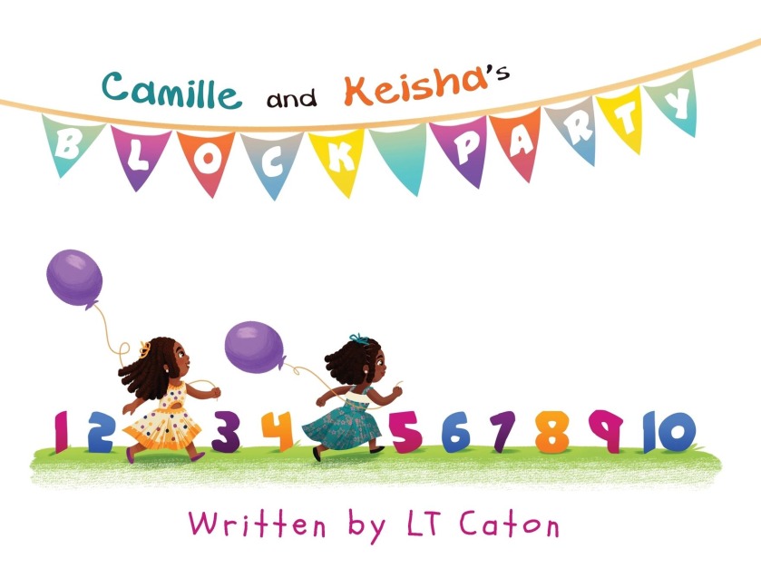 Camille and Keishas Block Party