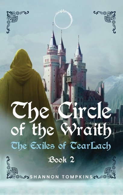 The Circle of the Wraith: The Exiles of Tearlach Book 2
