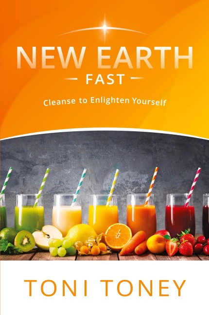 New Earth Fast: Cleanse to Enlighten Yourself