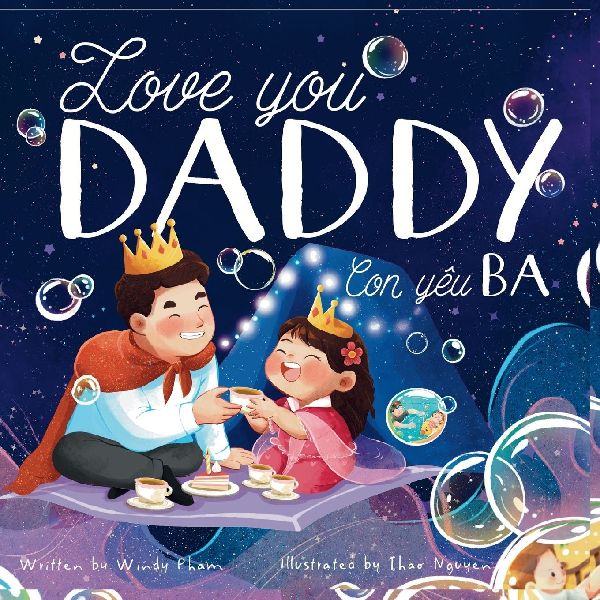 Love you, Daddy: My First Vietnamese English Book for Bilingual Children