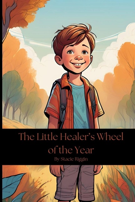 The Little Healers Wheel of the Year