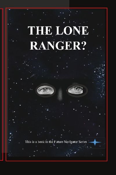 The Lone Ranger??