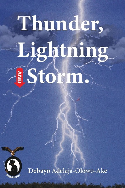 Thunder, Lightning and Storm