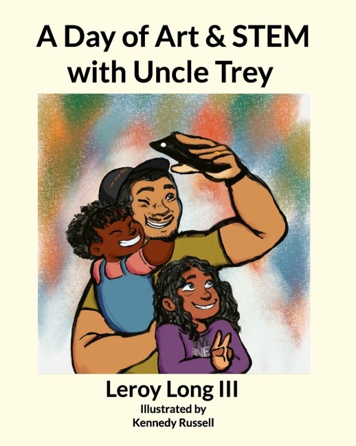 A Day of Art and STEM with Uncle Trey