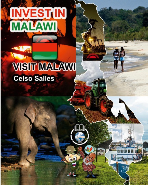 INVEST IN MALAWI - Visit Malawi - Celso Salles: Invest in Africa Collection