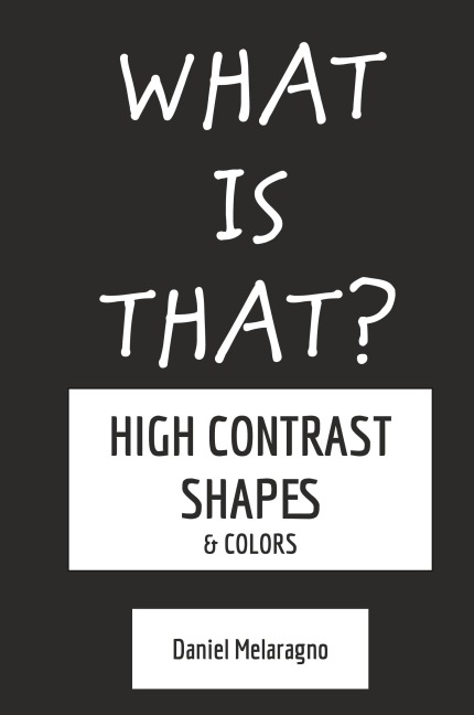 What is that?: Shapes & Colors