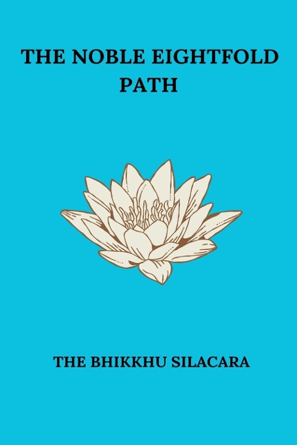 The Noble Eightfold Path