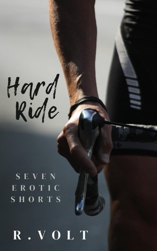 Hard Ride Seven Erotic Shorts