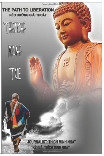 Thich Minh Tue - The Path to Liberation Thich Minh TuỆ - NẺo ĐƯỜng GiẢi Thoát