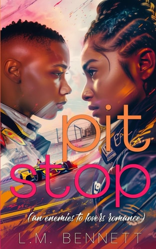 Pit Stop An Enemies-to-Lovers Racing Romance