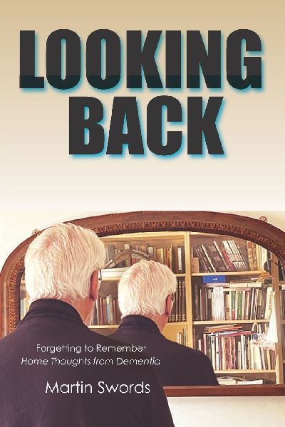 Looking Back: Home Thoughts from Dementia